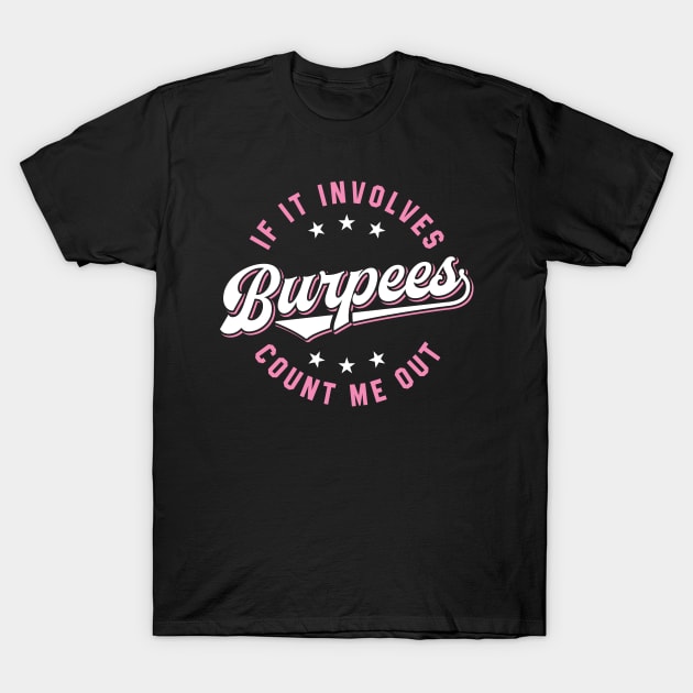 Funny burpee shirts hotsell